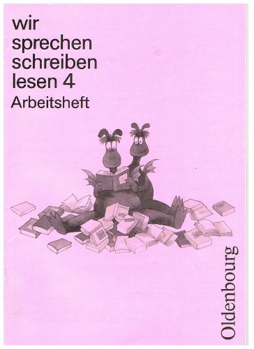 9783486883770: Wir sprechen - schreiben - lesen / Lateinische Ausgangsschrift: Wir sprechen, schreiben, lesen, m. lateinischer Ausgangsschrift, 4. Schuljahr - Diefenbach, Rolf