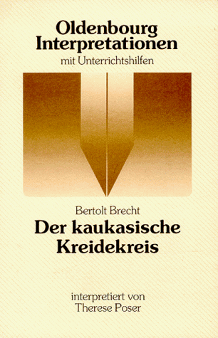 Beispielbild fr Oldenbourg Interpretationen, Bd.4, Der Kaukasische Kreidekreis zum Verkauf von medimops