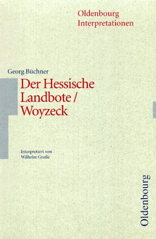 9783486886153: Georg Buchner, Der hessische Landbote, Woyzeck: Interpretation (Oldenbourg-Interpretationen) (German Edition)