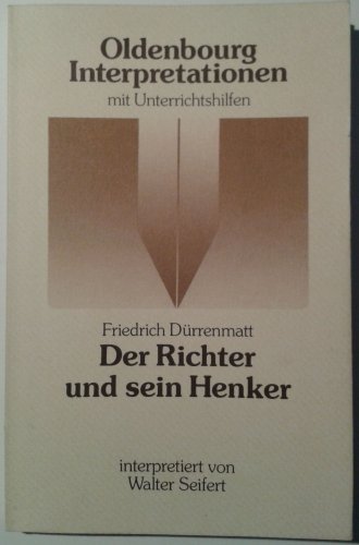 9783486886160: Oldenbourg Interpretationen, Bd.8, Der Richter und sein Henker