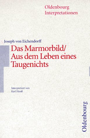 Imagen de archivo de Oldenbourg Interpretationen, Bd.10, Das Marmorbild a la venta por medimops