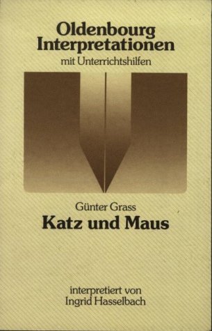 Stock image for Oldenbourg Interpretationen, Bd.36, Katz und Maus for sale by medimops