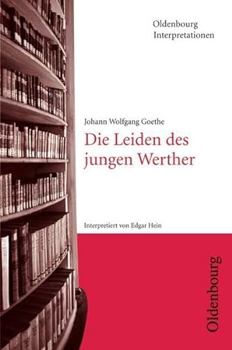 Stock image for Die Leiden des jungen Werther. Interpretationen. for sale by Ammareal
