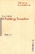 Oldenbourg Interpretationen, Bd.94, Frühlings Erwachen - Spittler, Horst, Wedekind, Frank