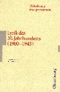 Beispielbild fr Oldenbourg Interpretationen, Bd.97, Lyrik des 20. Jahrhunderts (1900-1945) zum Verkauf von Bookmans