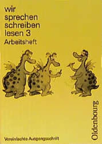 Beispielbild fr Wir sprechen, schreiben, lesen, m. vereinfachter Ausgangsschrift, neue Rechtschreibung : 3. Schuljahr zum Verkauf von Leserstrahl  (Preise inkl. MwSt.)