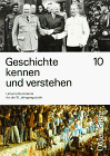 Stock image for Geschichte kennen und verstehen, Ausgabe B, Bd.10, 10. Jahrgangsstufe for sale by medimops