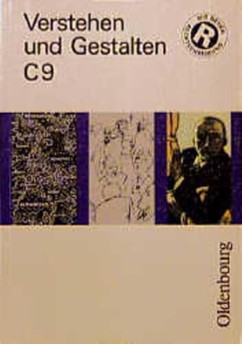 Verstehen und gestalten C 9 Arbeitsbuch für Gymnasien - Mayer, Dieter; Notzon, Konrad; Schoebe, Gerhard