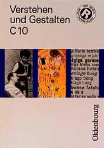 Verstehen und Gestalten C 10. Arbeitsbuch für Gymnasien Ausgabe C, Band 10 (10. Schuljahr). Softcover - Gerhard Scheobe, Wolfgang Berger, Frank-Michael Czapek, Konrad Notzon, u.a.