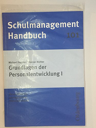 9783486911022: Schulmanagement-Handbuch: Grundlagen der Personalentwicklung I: Bd 101 (Livre en allemand)