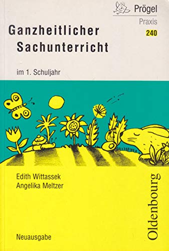 9783486960570: Ganzheitlicher Sachunterricht im 1. Schuljahr.