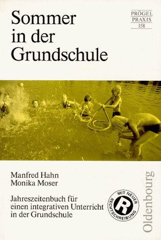 Beispielbild fr Sommer in der Grundschule. Jahreszeitenbuch fr einen integrativen Unterricht in der Grundschule. I zum Verkauf von medimops