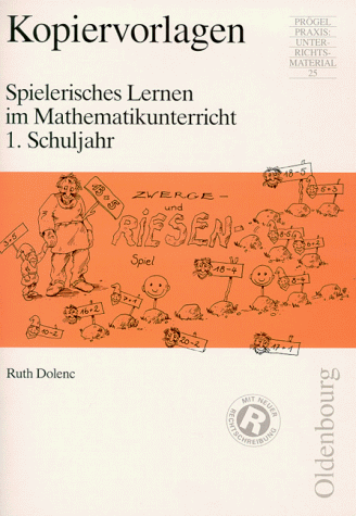 Beispielbild fr Spielerisches Lernen im Mathematikunterricht, 1. Schuljahr, neue Rechtschreibung zum Verkauf von medimops