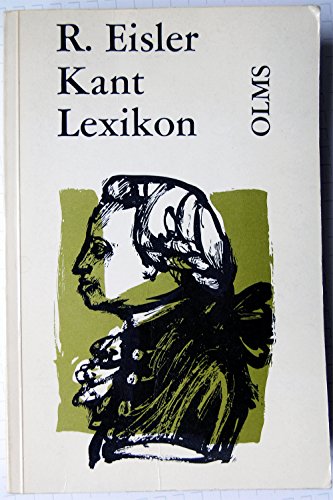 Kant-Lexikon. Nachschlagewerk zu Kants sämtlichen Schriften, Briefen und handschriftlichem Nachlaß.