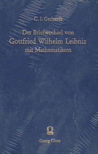 Beispielbild fr Der Briefwechsel von Gottfried Wilhelm Leibniz mit Mathematikern (Livre en allemand) zum Verkauf von Kalligramm