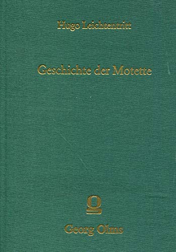 GESCHICHTE DER MOTETTE [1908, FACSIMIL 1990]