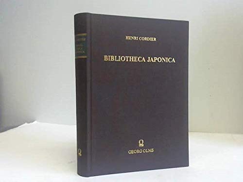 Beispielbild fr Bibliotheca Japonica. Dictionnaire bibliographique des ouvrages relatifs  l`Empire Japonais rangs par ordre chronologique jusqu`a 1870. (Reprint der Ausgabe Paris. 1912). Publications de lcole des langues Orientales Vivantes 5. Srie - Tome VIII zum Verkauf von Antiquariat am Roacker