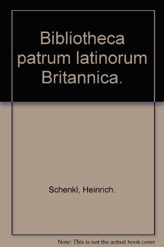 Beispielbild fr Bibliotheca patrum latinorum Britannica. zum Verkauf von Powell's Bookstores Chicago, ABAA