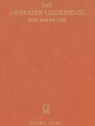 Beispielbild fr Das Ambraser Liederbuch vom Jahre 1582. [Original]: Lieder-Bchlein.Darin begriffen sind Zweihundert und sechzig Allerhand schner und weltlicher Lieder, Allen jungen Gesellen und zchtigen Jungfrawen zum newen jahr, in Druck verfertiget. zum Verkauf von Antiquariat am St. Vith