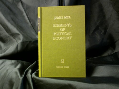 Elements of political economy (9783487041926) by Mill, James
