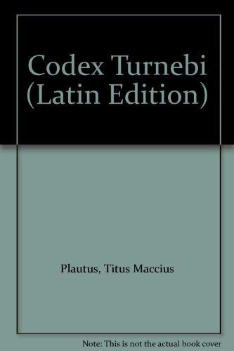 Stock image for The Codex Turnebi of Plautus for sale by Daedalus Books