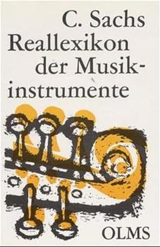 Real-Lexikon der Musikinstrumente: Zugleich ein Polyglossar für das gesamte Instrumentengebiet (O...
