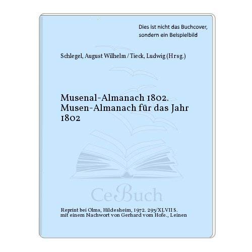 9783487045160: Musenal-Almanach 1802. Musen-Almanach fr das Jahr 1802