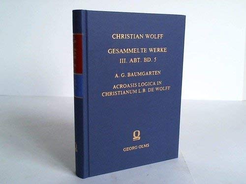 Beispielbild fr Arcroasis logica in Christianum L.B. de Wolff zum Verkauf von Celler Versandantiquariat