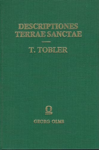 Beispielbild fr Descriptiones Terrae Sanctae. Ex saeculo VIII. IX. XII. et XV. zum Verkauf von Antiquariat Hans Hammerstein OHG