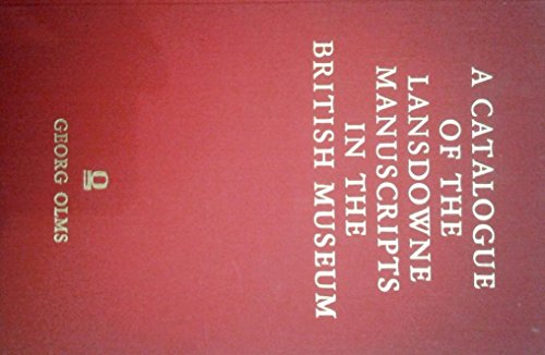 Beispielbild fr A Catalogue of the Lansdowne Manuscripts in the British Museum: With Indexes of Persons, Places, and Matters zum Verkauf von Powell's Bookstores Chicago, ABAA