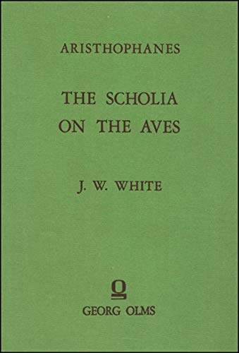 9783487053189: Scholia on the Aves of Aristophanes (Greek, English and Latin Edition)