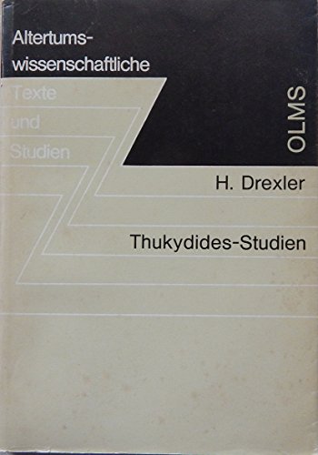 Beispielbild fr Thukydides-Studien (Altertumswissenschaftliche Texte und Studien Bd. 5) zum Verkauf von Powell's Bookstores Chicago, ABAA