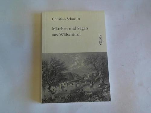 Beispielbild fr Mrchen und Sagen aus Wlschtirol, Ein Beitrag zur deutschen Sagenkunde. zum Verkauf von medimops