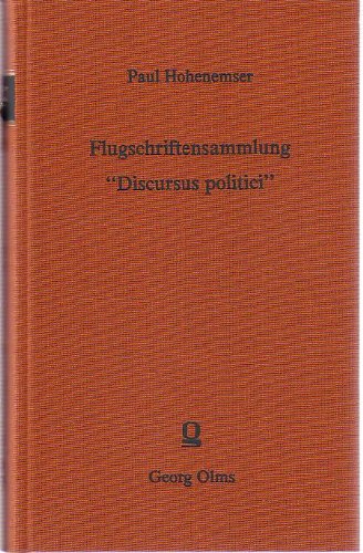 Stock image for Flugschriftensammlung 'Discursus Politici' des Johann Maximilian Zum Jungen for sale by Powell's Bookstores Chicago, ABAA