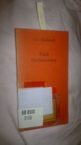 9783487064697: Rara Mathematica: Or, a Collection of Treatises on the Mathematics and Subjects Connected with Them, from Ancient Inedited Manuscripts