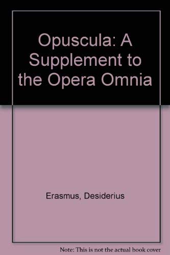 Imagen de archivo de Opera omina. Supplementum. Edidit Wallace K. Ferguson. (Nachdruck der Ausgabe den Haag 1933). a la venta por Antiquariat Schwarz & Grmling GbR