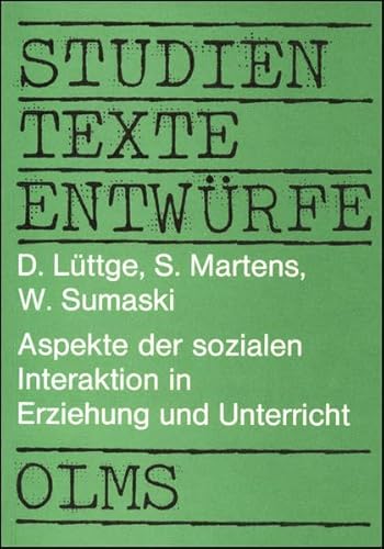 aspekte der sozialen interaktion in erziehung und unterricht