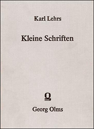 Beispielbild fr Kleine Schriften. Hrsg. von Arthur Ludwich. zum Verkauf von Antiquariat Dr. Rainer Minx, Bcherstadt
