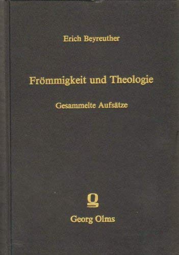 Beispielbild fr Frmmigkeit und Theologie. Gesammelte Aufstze zum Pietismus und zur Erweckungsbewegung. Reprint verschiedener Ausgaben. zum Verkauf von Mller & Grff e.K.