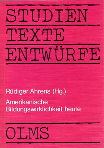 Stock image for Amerikanische Bildungswirklichkeit heute. for sale by Antiquariat Bader Tbingen
