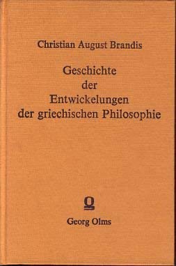 9783487070506: Geschichte der Entwicklung der griechischen Philosophie und ihrer Nachwirkungen im rmischen Reich 1+2