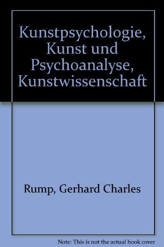 9783487071268: Kunstpsychologie, Kunst und Psychoanalyse, Kunstwissenschaft