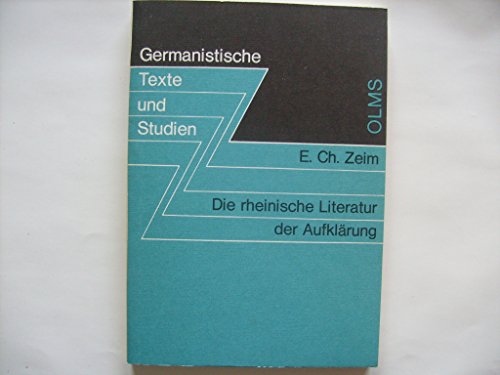 Beispielbild fr Die rheinische Literatur der Aufklrung (Kln und Bonn). zum Verkauf von SKULIMA Wiss. Versandbuchhandlung