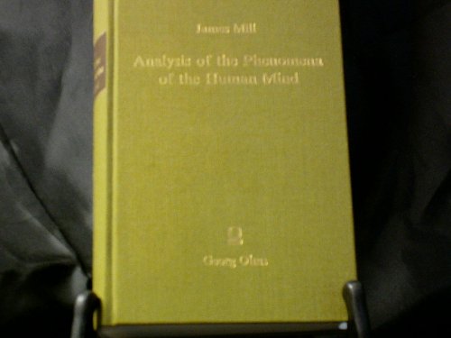 Analysis of the Phenomena of the Human Mind.