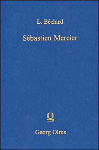 Beispielbild fr Sbastien Mercier. zum Verkauf von SKULIMA Wiss. Versandbuchhandlung