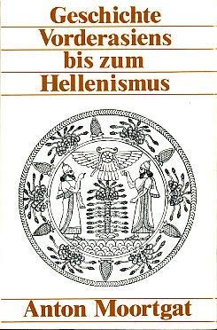 9783487073033: Geschichte Vorderasiens bis zum Hellenismus.