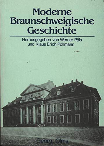 9783487073163: Moderne braunschweigische Geschichte