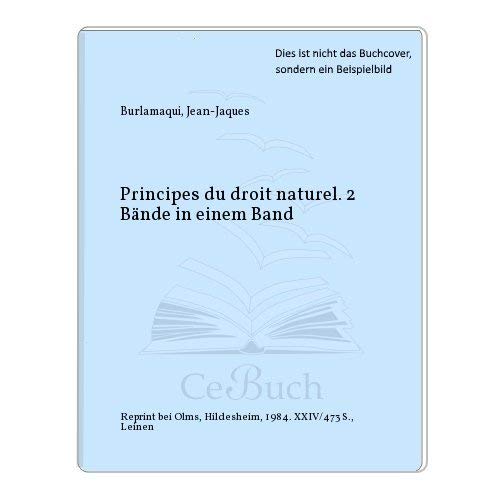 9783487074009: Principes du Droit Naturel.