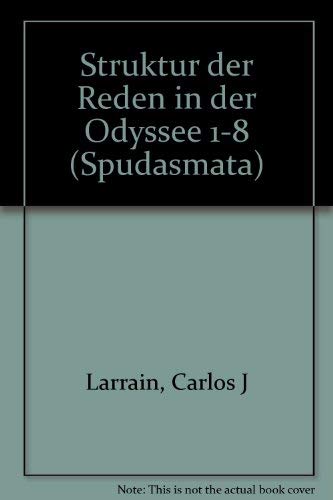 Imagen de archivo de Struktur der Reden in der Odyssee 1-8 (German Edition) a la venta por T. A. Borden Books