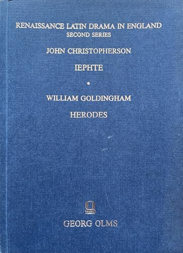 Stock image for John Christopherson "Jephthes", William Goldingham "Herodes" (Second Series) (Plays Associated with the University of Cambridge) for sale by WorldofBooks